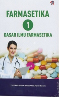 Image of FARMASETIKA  1 : DASAR ILMU FARMASETIKA