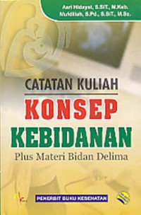 Image of CATATAN KULIAH KONSEP KEBIDANAN